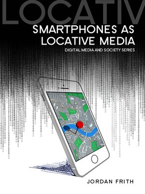 cover image of Smartphones as Locative Media